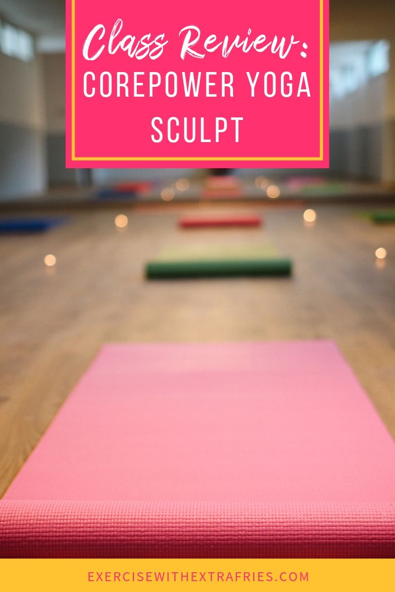 Class Review Corepower Yoga Sculpt Exercise With Extra Fries