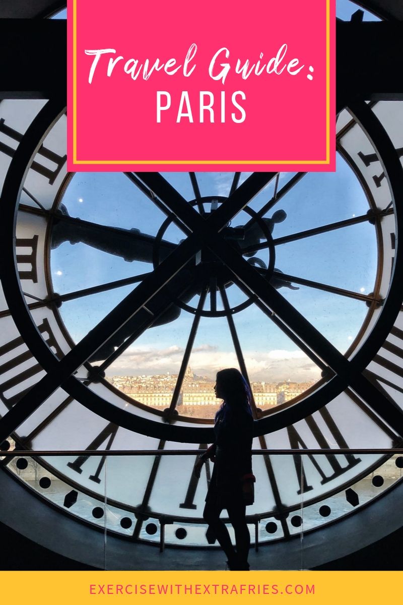 Travel Guide: Paris - Exercise With Extra Fries